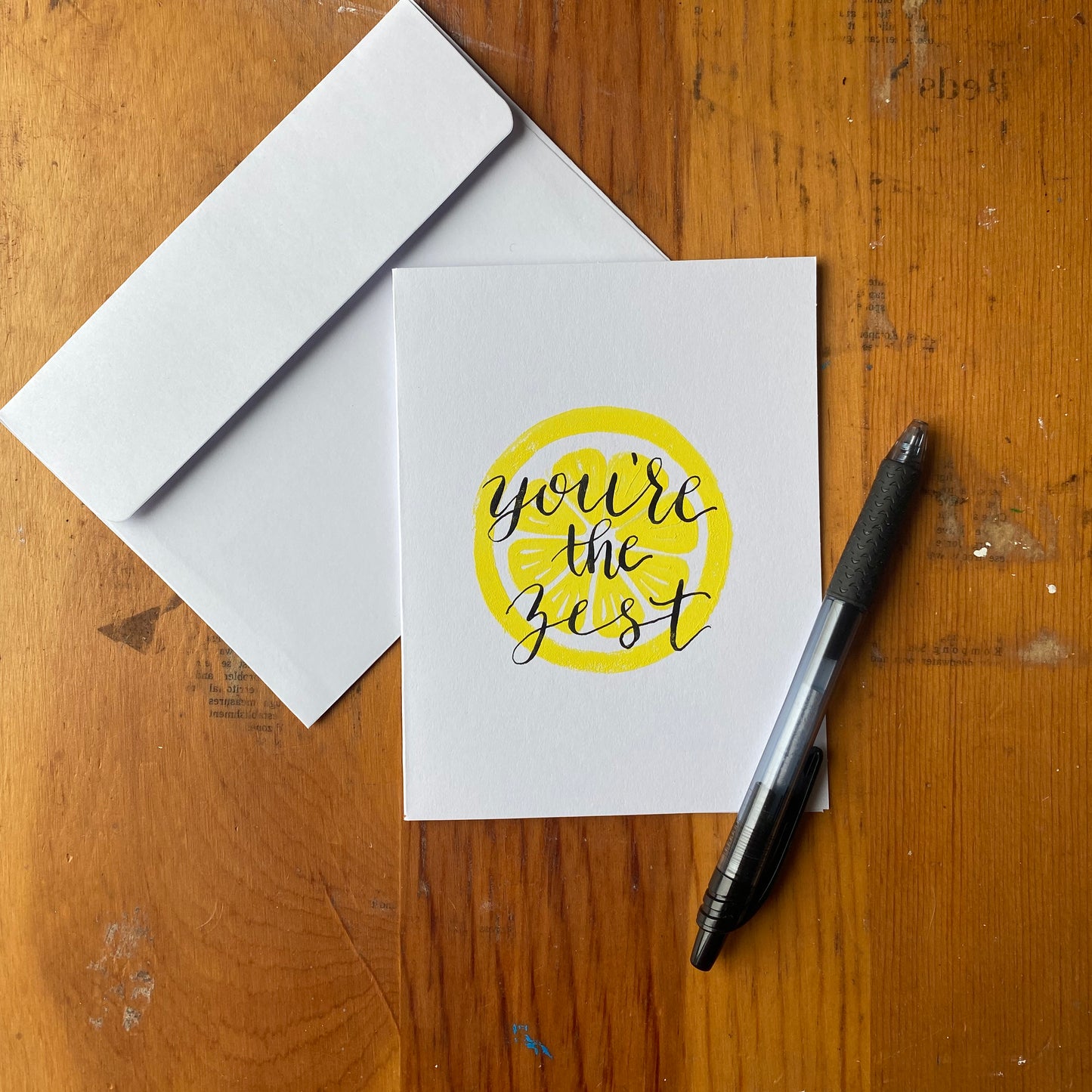 You’re the Zest - Hand Printed Greeting Card