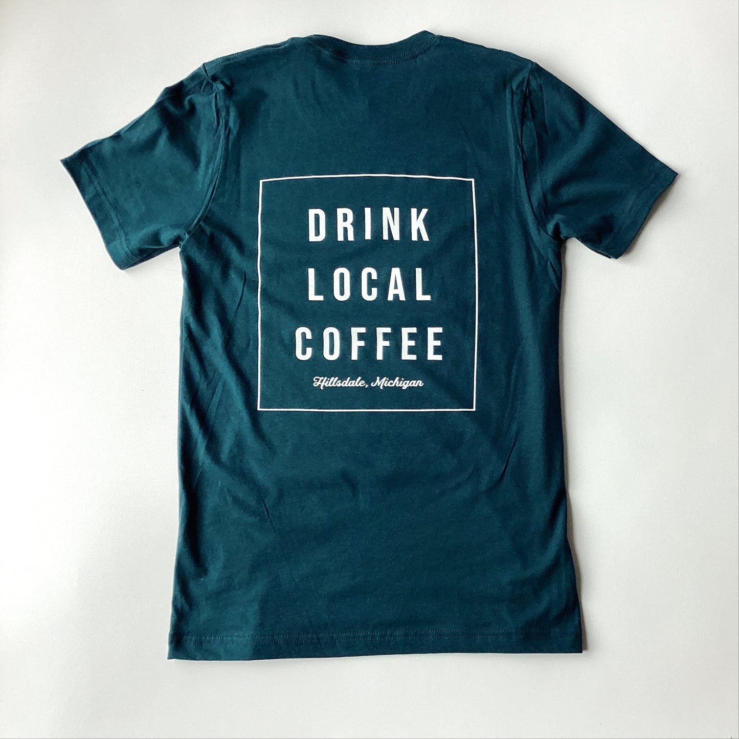 Drink Local Coffee Tee